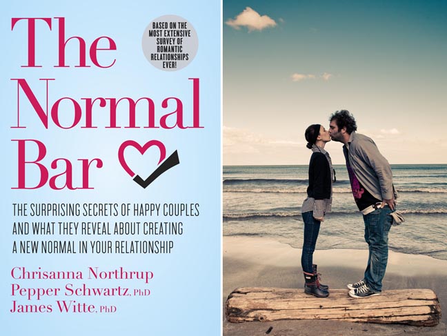 The Normal Bar The Surprising Secrets of Happy Couples and What They Reveal About Creating a New Normal in Your Relationship 